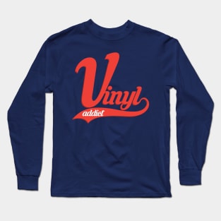 Vinyl Addict Long Sleeve T-Shirt